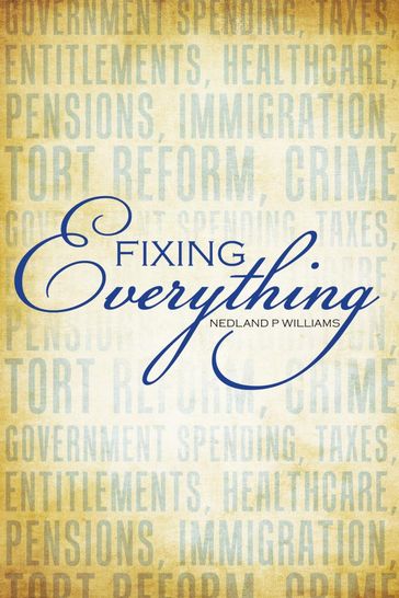 Fixing Everything - Nedland P Williams