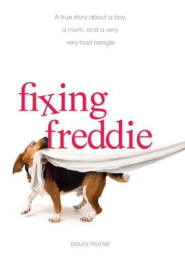 Fixing Freddie - Paula Munier