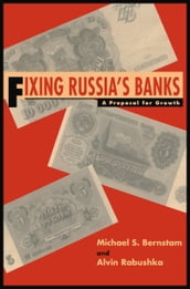 Fixing Russia s Banks