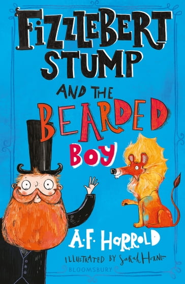 Fizzlebert Stump and the Bearded Boy - A.F. Harrold
