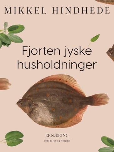 Fjorten jyske husholdninger - Mikkel Hindhede