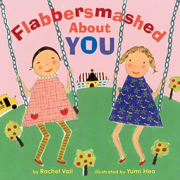 Flabbersmashed About You - Rachel Vail