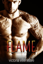 Flame (A Stepbrother Romance)