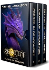 Flame of Requiem: The Complete Trilogy (World of Requiem)