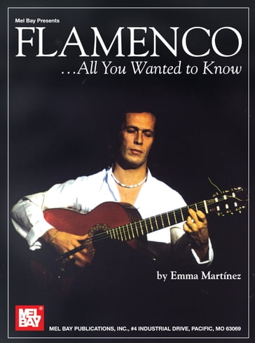 Flamenco - All You Wanted To Know - Emma Martinez