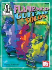 Flamenco Guitar Solos, Volume 2