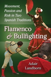 Flamenco and Bullfighting