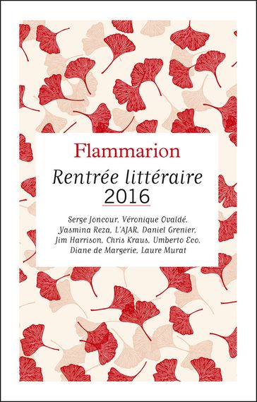 Flammarion : catalogue de la Rentrée littéraire 2016 - Anonyme