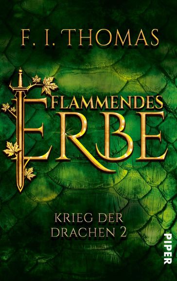 Flammendes Erbe - F. I. Thomas - Thomas Finn