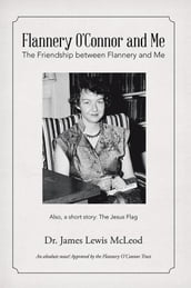 Flannery O Connor and Me