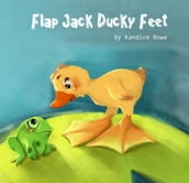 Flap Jack Ducky Feet