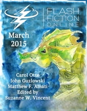 Flash Fiction Online - March 2015