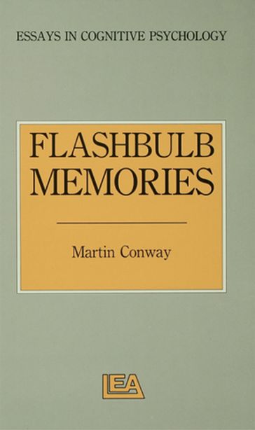 Flashbulb Memories - Martin Conway