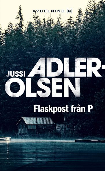 Flaskpost fran P - Jussi Adler-Olsen - Miroslav Sokcic