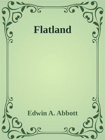 Flatland - Edwin A. Abbott