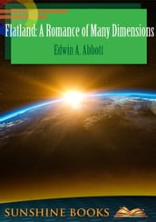 Flatland: A Romance of Many Dimensions