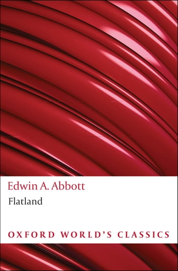 Flatland : A Romance of Many Dimensions - Edwin A. Abbott