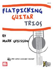 Flatpicking Guitar Trios