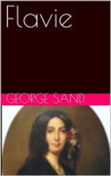 Flavie - George Sand
