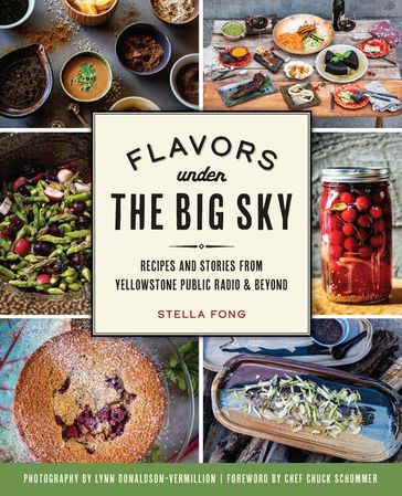 Flavors under the Big Sky - Stella Fong - Lynn Donaldson-Vermill