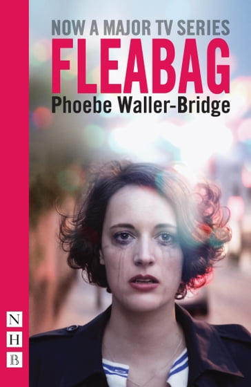 Fleabag: The Original Play (NHB Modern Plays) - Phoebe Waller-Bridge