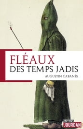 Fléaux des temps jadis