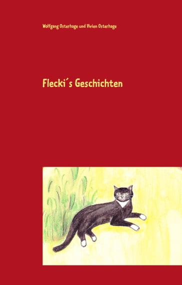 Flecki's Geschichten - Vivien Osterhage - Wolfgang Osterhage