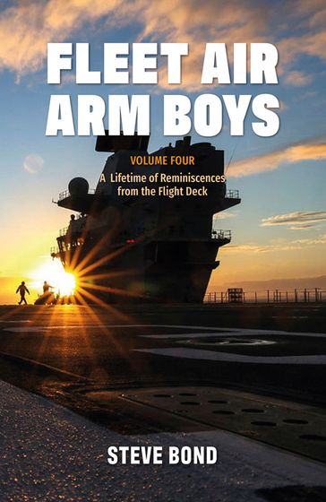 Fleet Air Arm Boys - Steve Bond
