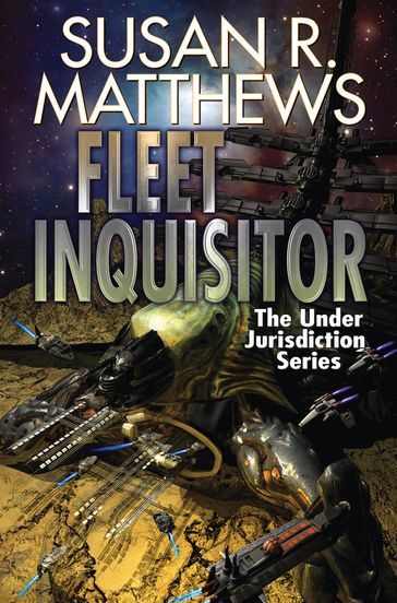 Fleet Inquisitor - Susan R. Matthews