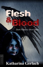 Flesh & Blood