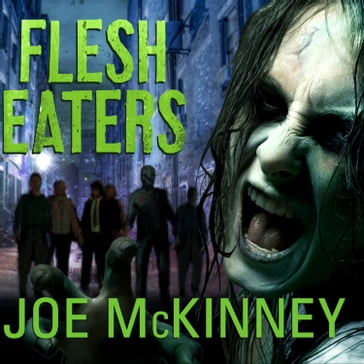 Flesh Eaters - Joe McKinney