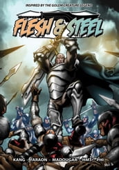 Flesh and Steel