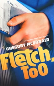 Fletch, Too