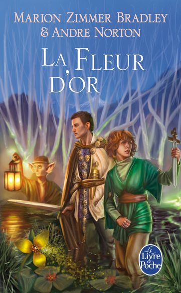 La Fleur d'or (Le Cycle du Trillium, tome 3) - Marion Zimmer Bradley