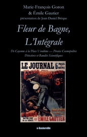 Fleur de bagne, l intégrale