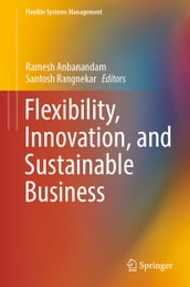 Flexibility, Innovation, and Sustainable Business