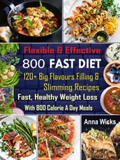 Flexible & Effective 800 Fast Diet
