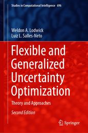 Flexible and Generalized Uncertainty Optimization