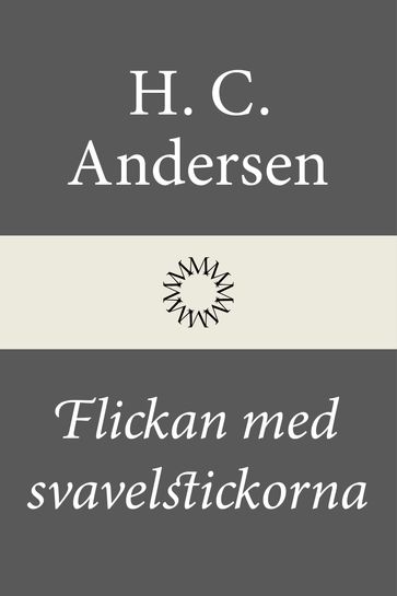 Flickan med svavelstickorna - Hans Christian Andersen - Lars Sundh