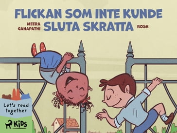 Flickan som inte kunde sluta skratta - Meera Ganapathi - Rosh