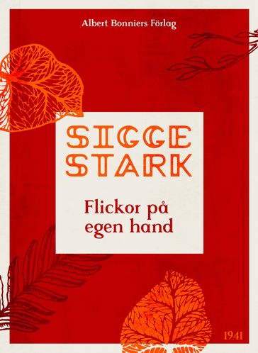 Flickor pa egen hand - Sigge Stark - Miroslav Sokcic