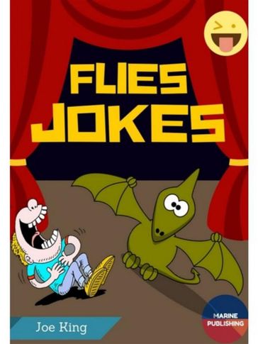 Flies Jokes - Joe King