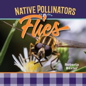 Flies: Native Pollinators