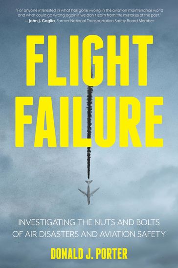 Flight Failure - Donald J. Porter