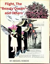 Flight, The Beauty Queen and Others