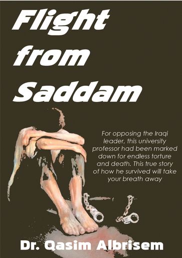 Flight from Saddam - Qasim Albrisem