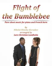 Flight of the Bumblebee Pure sheet music for piano and French horn by Nikolay Rimsky-Korsakov arranged by Lars Christian Lundholm