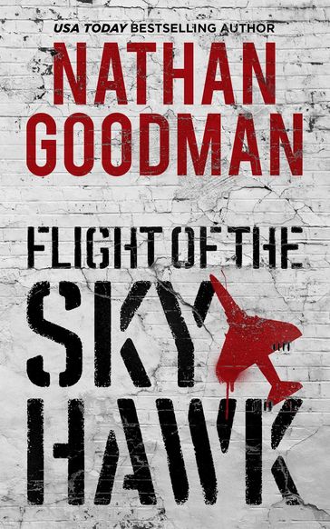 Flight of the Skyhawk - Nathan Goodman