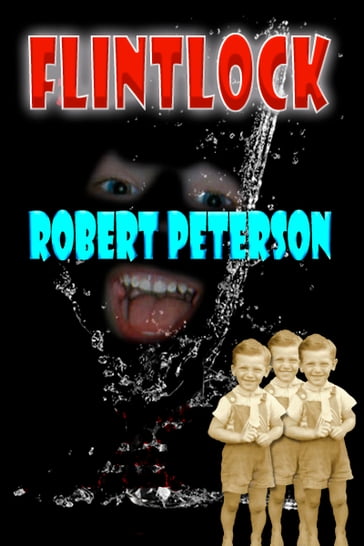 Flintlock - Robert Peterson
