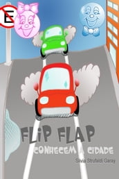 Flip Flap conhecem a cidade